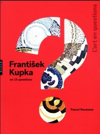 Frantisek Kupka en 15 questions
