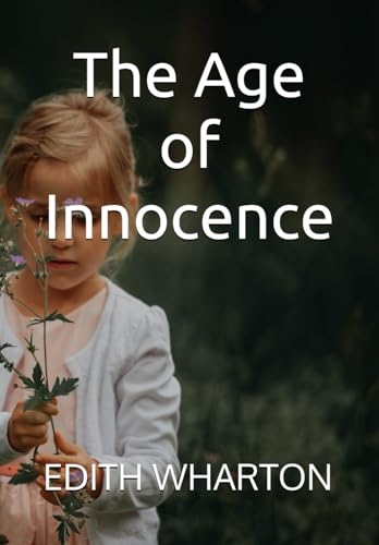 The Age of Innocence [9798315016502]