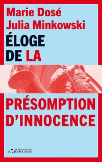 Eloge de la presomption d'innocence