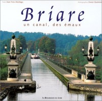 La Briare : un canal, des émaux