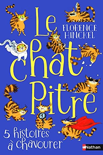 Le chat pitre - 5 histoires à chavourer - Roman Humoristique - Dès 8 ans