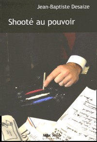 SHOOTE AU POUVOIR