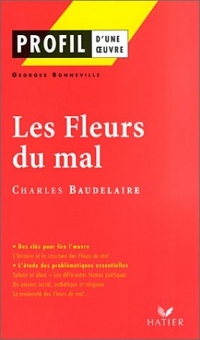 Profil d'une oeuvre, numéro 21 : Les Fleurs du mal