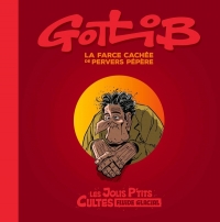 Gotlib - La farce cachée