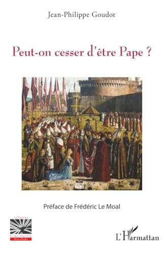 Peut-on cesser d’être Pape ?