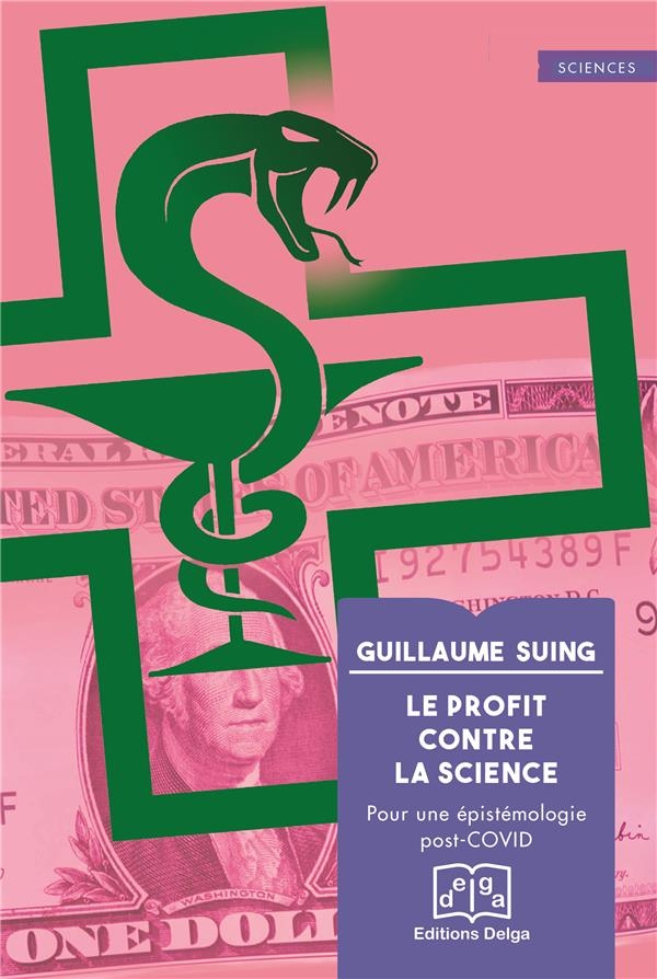 Le Profit contre la science: Pour une épistémologie post-COVID