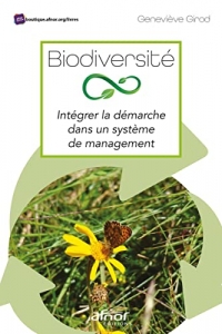Biodiversité: Intégrer la démarche dans un système de management