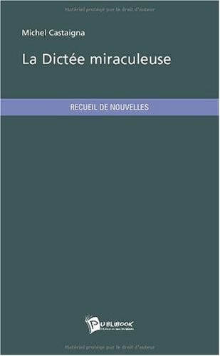 La Dictée miraculeuse