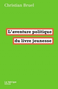 L’aventure politique du livre jeunesse