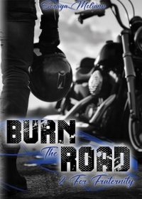 BURN The ROAD - Tome 2 - For Fraternity