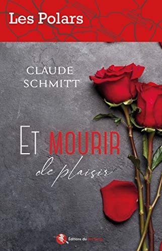 Et Mourir de Plaisir