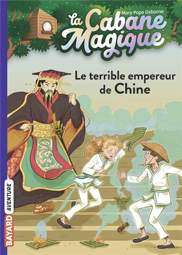 La cabane magique, Tome 09: Le terrible empereur de Chine