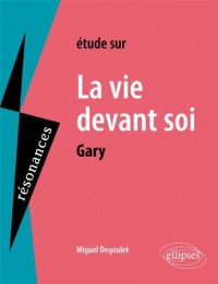 La Vie Devant Soi Ajar/Gary