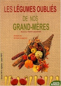 LES LEGUMES DE NOS GRANDS MERES