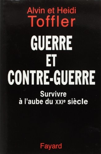 Guerre et contre-guerre : Survivre à l'aube du XXIe siècle