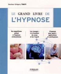 Le grand livre de l'hypnose