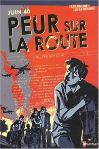 Juin 1940 : Peur sur la route