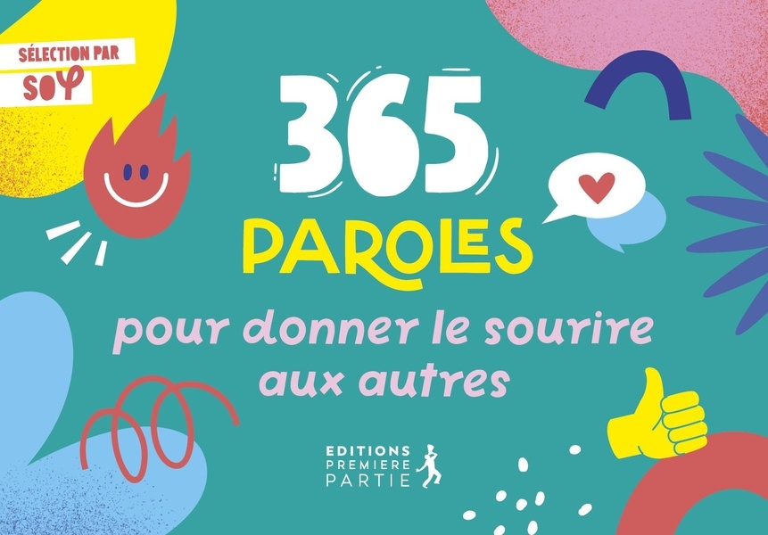 365 paroles pour offrir le sourire aux autres