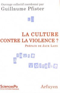 La culture contre la violence ?