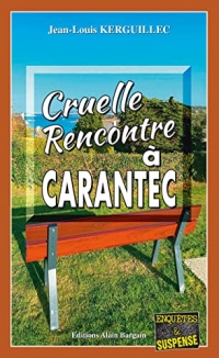 Cruelle rencontre à Carantec: Les enquêtes du commandant Le Fur - Tome 11