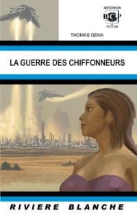 La Guerre des Chiffonneurs