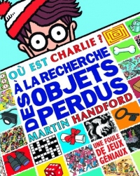 A la recherche des objets perdus - Le Livre d'activités Charlie