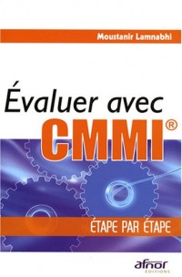 Evaluer avec CMMI : Etape par étape
