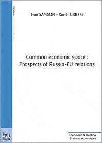 Common economic space : prospects of Russia-EU relations