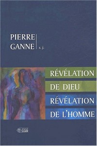 Révélation de Dieu, révélation de l'homme