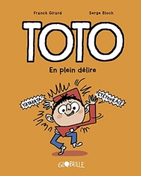 Toto BD, Tome 09: En plein délire