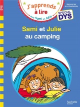 Sami et Julie- Spécial DYS (dyslexie) Sami et Julie au camping [Poche]