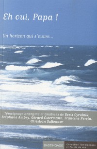 Eh oui, Papa ! : Un horizon qui s'ouvre.