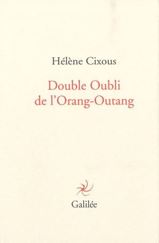 Double oubli de l'Orang-Outang