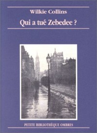 Qui a tué Zébédée ?