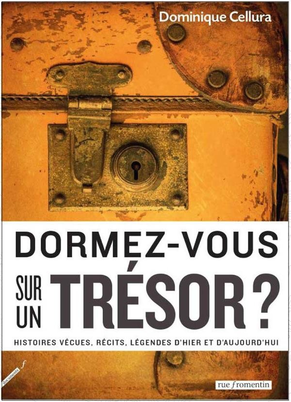 Dormez-vous sur un trésor?