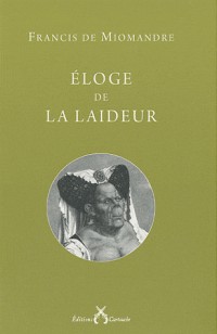 Eloge de la laideur