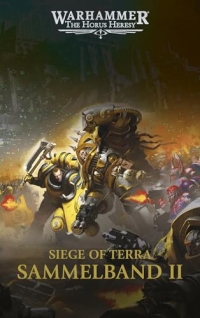 The Horus Heresy - Siege of Terra - Sammelband 02