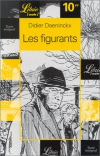Les Figurants accompagnés de dessins de Mako