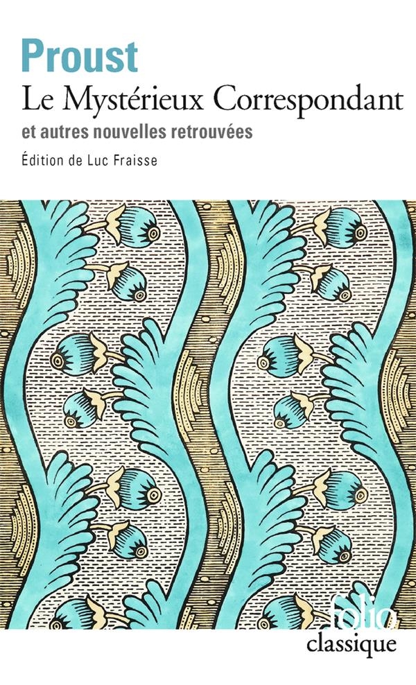 Le Mystérieux Correspondant et autres nouvelles retrouvées