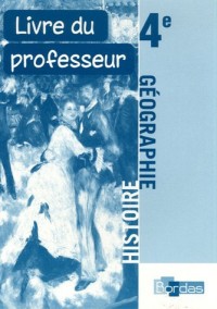 Histoire Géographie 4eme : Livre du professeur