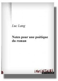 Notes pour une Poetique du Roman