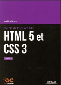 Réalisez votre site web avec HTML 5 et CSS 3