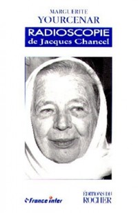 Les radioscopies : Marguerite Yourcenar