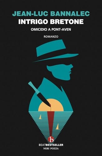 Intrigo bretone. Omicidio a Pont-Aven. Il primo caso del commissario Dupin [9791255022244]