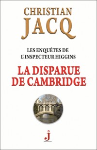 Les enquêtes de l'inspecteur Higgins, Tome 13 : La disparue de Cambridge