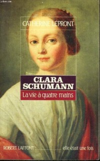 CLARA SCHUMANN VIE A 4 MAINS