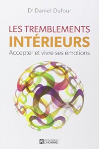 Les tremblements interieurs