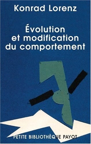 Evolution et modification du comportement : L'inné et l'acquis