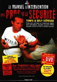 Le manuel d'intervention des pros de la sécurité : Tonfa et Self-défense (1DVD)