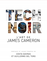 TECH NOIR, L'art de James Cameron